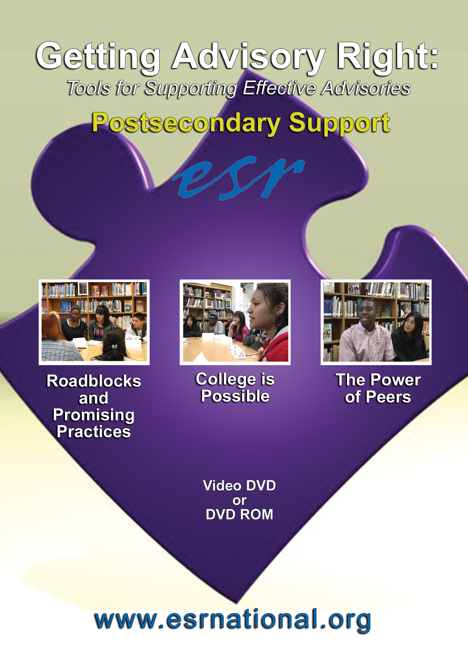 Getting Advisory Right Segment 3: Tools for Supporting Effective Advisories: Postsecondary Support (GARSG3)
